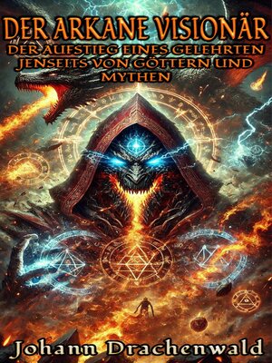 cover image of Der Arkane Visionär